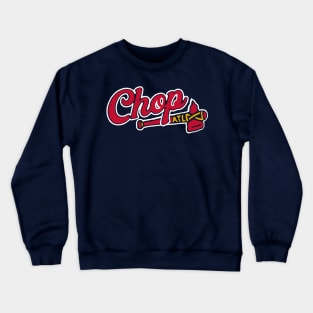 CHOP ATLANTA Crewneck Sweatshirt